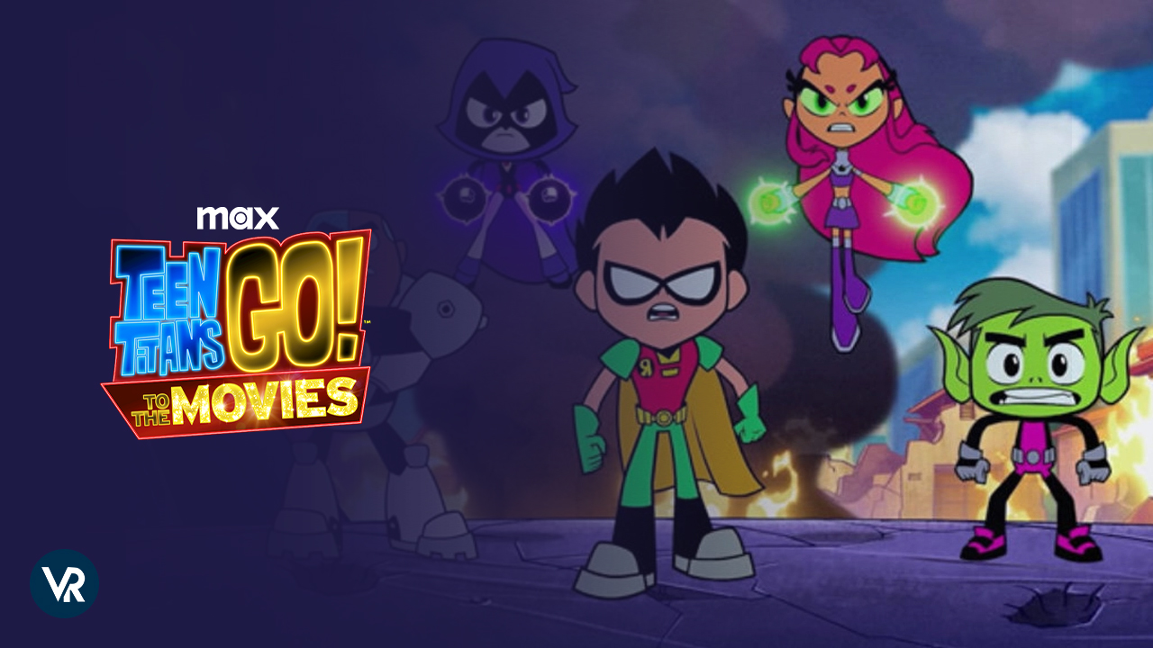 Watch-Teen-Titans-Go-to-the-Movies-[intent origin="outside" tl="in" parent="us"]-[region variation="2"]-on-Max
