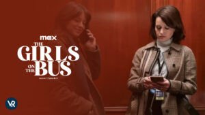 How to Watch The Girls on the Bus Season 1 Episode 9 in Japan on Max [Free Streaming]