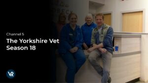 How to Watch The Yorkshire Vet Season 18 in Australia on Channel 5