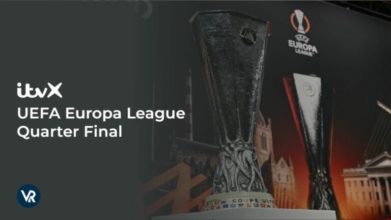 Watch-UEFA-Europa-League-Quarter-Final-Outside UK
