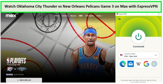 Watch-Oklahoma-City-Thunder-vs-New-Orleans-Pelicans-Game-3-in-UAE-on-Max-with-ExpressVPN