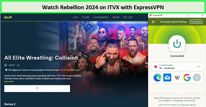 Watch-Rebellion-2024-outside-UK-on-ITVX-with-ExpressVPN (1)