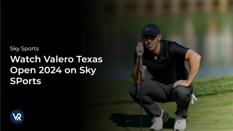 Watch-Valero-Texas-Open-2024-in India on Sky Sports