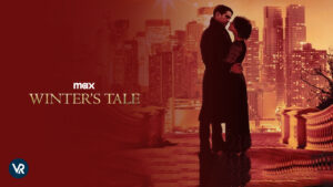 How to Watch Winter’s Tale Movie in New Zealand on Max [Online Free]