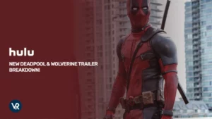 Merc With a Mouth Meets Claws: New Deadpool & Wolverine Trailer Breakdown!