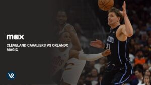How to Watch Cleveland Cavaliers vs Orlando Magic in New Zealand on Max [Live Streaming]