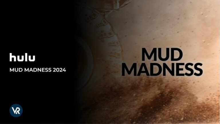 Mud Madness 2024 outside USA on Hulu