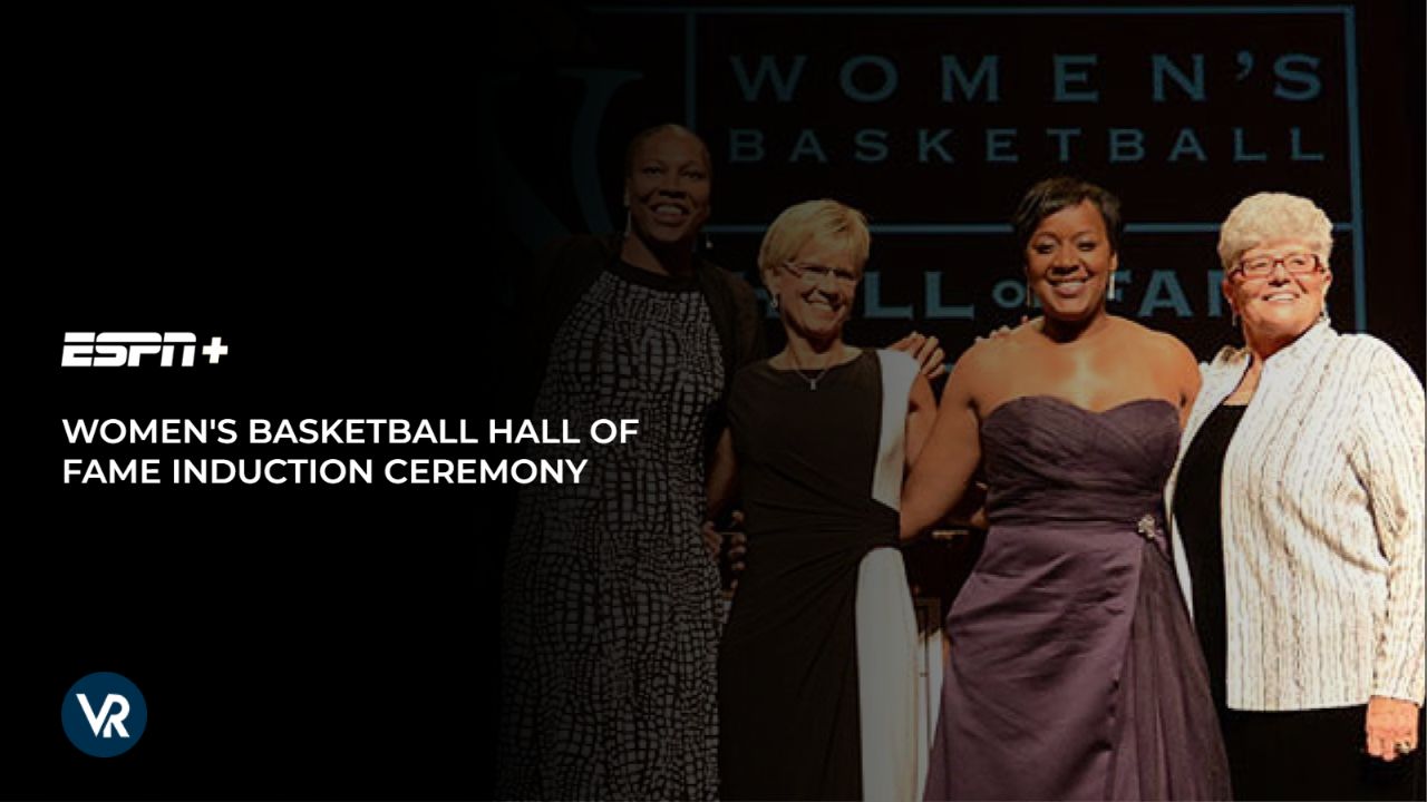 Watch-2024-Womens-Basketball-Hall-of-Fame-Induction-Ceremony-[intent origin="outside" tl="in" parent="us"]-[region variation="2"]-on-ESPN-Plus