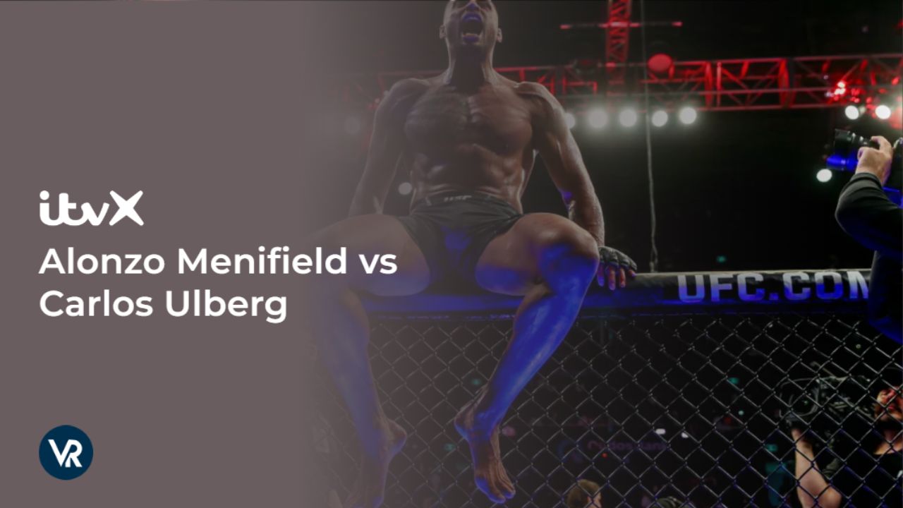 watch-Alonzo-Menifield-vs-Carlos-Ulberg-Fight-outside UK