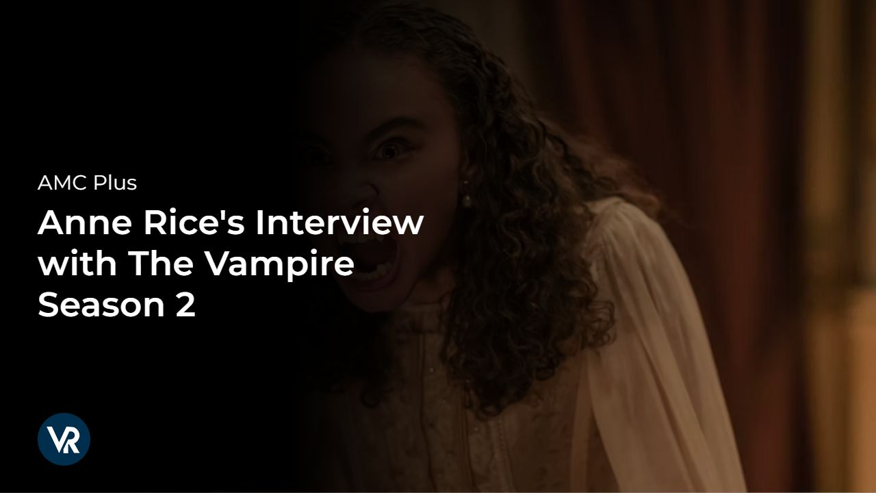 watch-anne-rices-interview-with-the-vampire