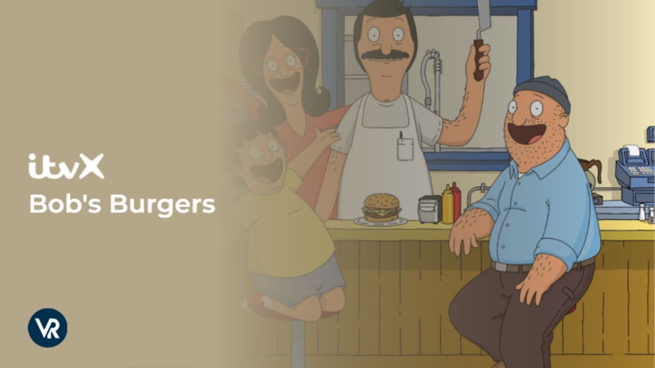 Watch-Bob's-Burgers-[intent origin="outside" tl="in" parent="uk"] [region variation="2"]-on-ITVX