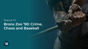 How to Watch Bronx Zoo ’90: Crime, Chaos and Baseball outside USA on Peacock