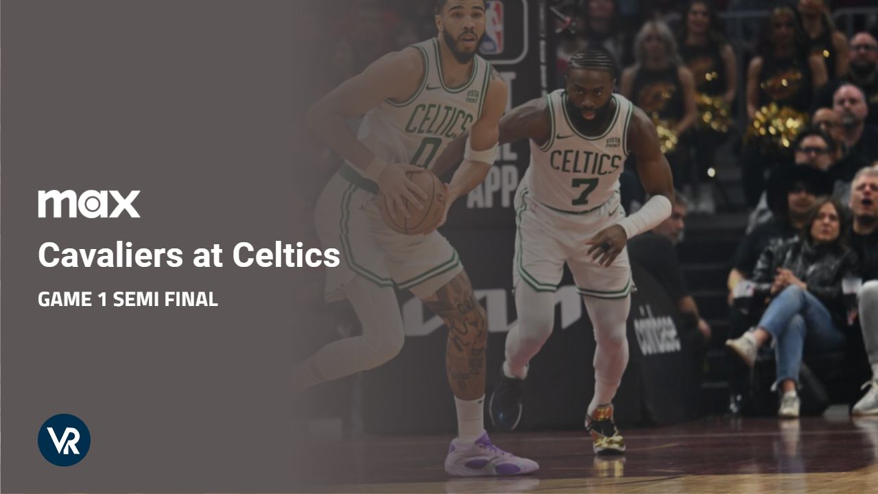 Watch-Cavaliers-at-Celtics-Game-1-Semi-Final-[intent origin="outside" tl="in" parent="us"]-[region variation="5"]-on-Max