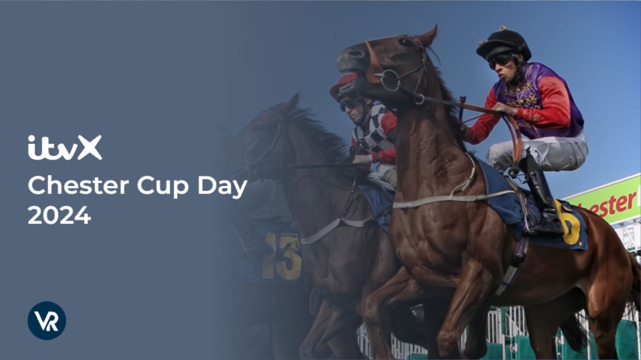 watch-Chester-Cup-Day-2024-outside UK-on-ITVX