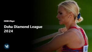 How to Watch Doha Diamond League 2024 in USA on BBC iPlayer