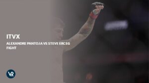 How To Watch Alexandre Pantoja vs Steve Erceg Fight in Spain on ITVX [Watch Online]