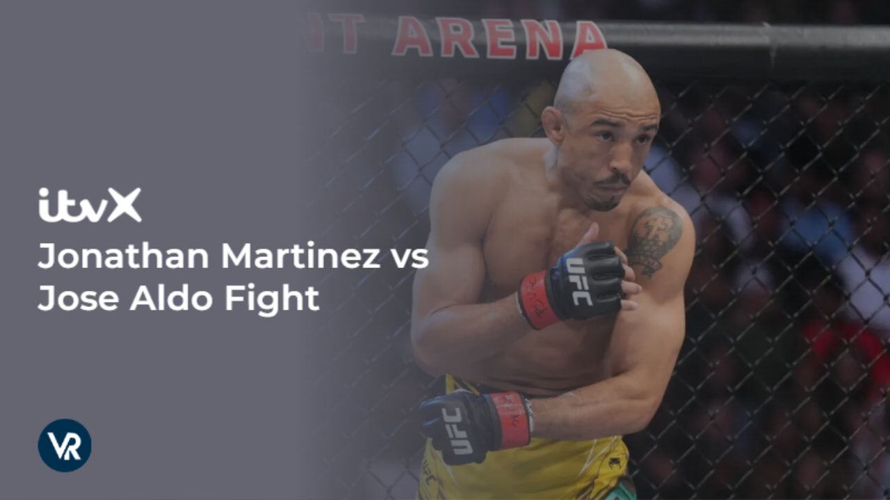 Watch-Jonathan-Martinez-vs-Jose-Aldo-Fight-Outside UK