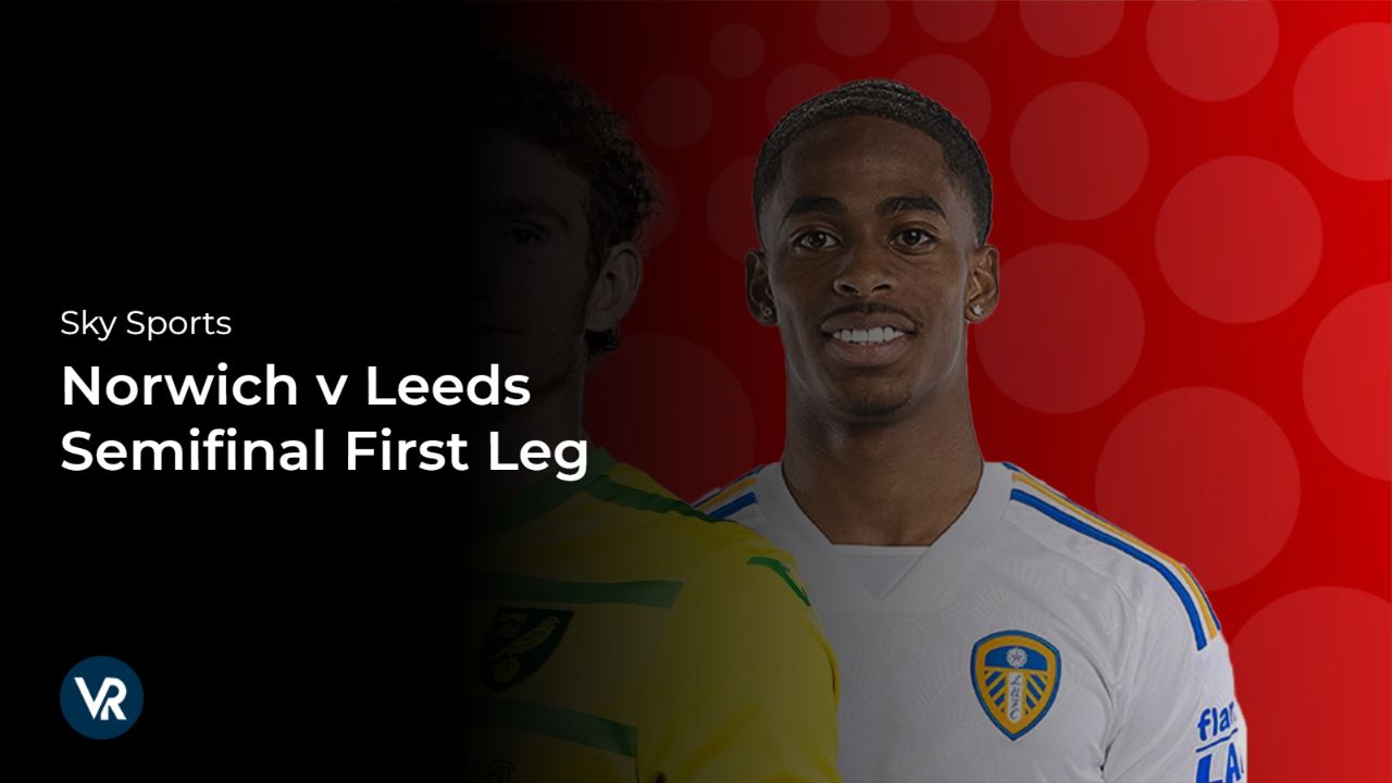 Norwich-v-Leeds-Semifinal-First-Leg