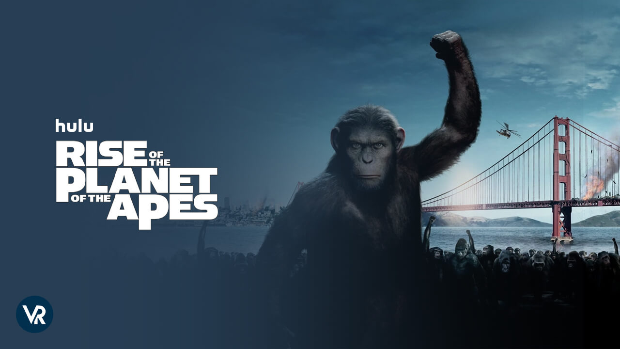 rise-of-the-planet-of-the-apes-in UAE-on-hulu