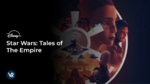 How to Watch Star Wars: Tales of The Empire 2024 in India on Disney Plus