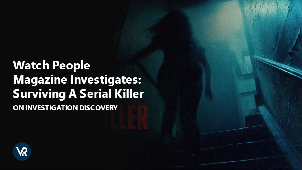 Watch People Magazine Investigates Surviving A Serial Killer