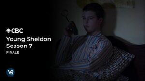 How to Watch Young Sheldon Season 7 Finale Outside USA on CBS